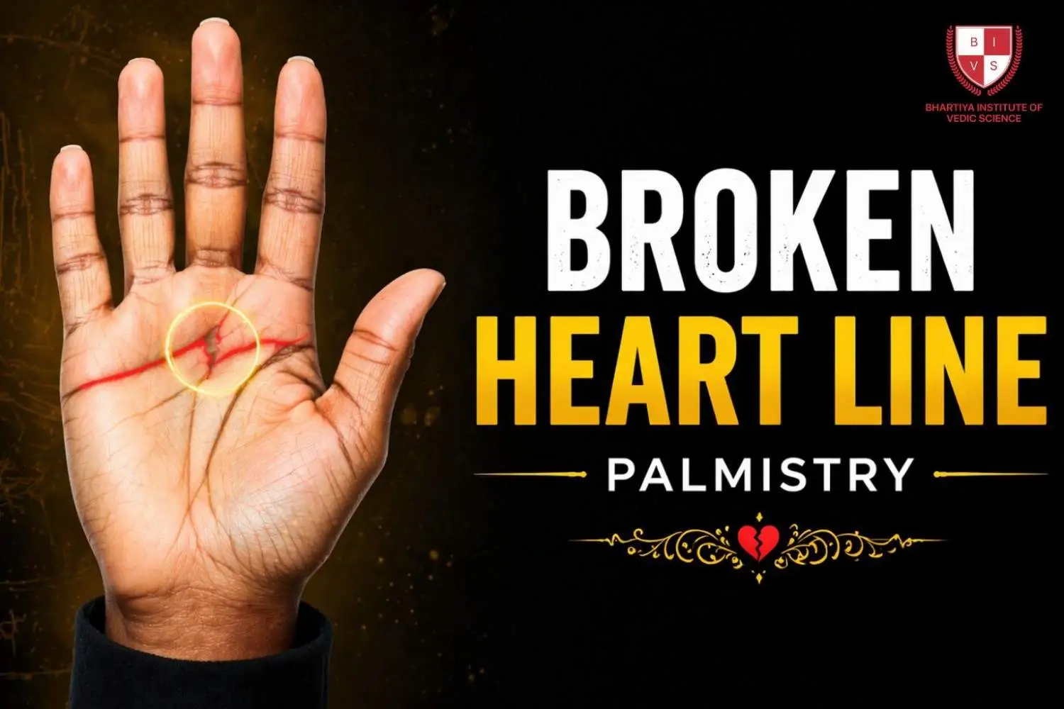 Broken Heart Line Palmistry: Meaning, Types & Love Life Secrets