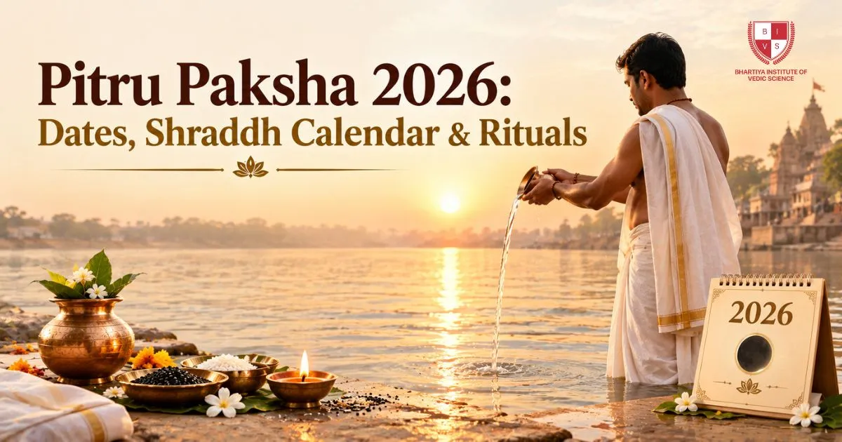Pitru Paksha 2026 Dates, Shraddh Calendar & Rituals
